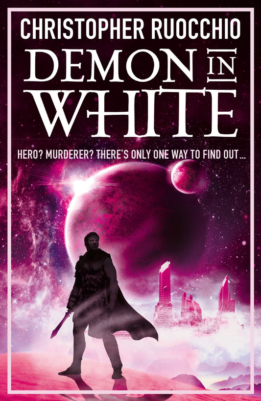 Demon in White by Christopher Ruocchio