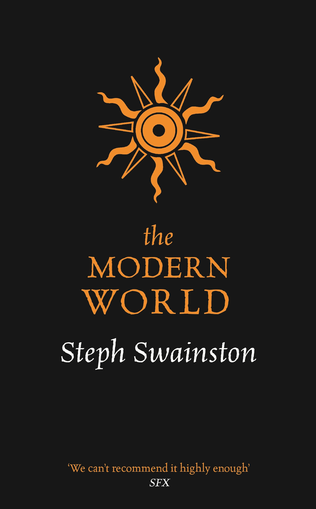The Modern World by Steph Swainston