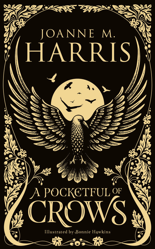 A Pocketful of Crows by Joanne Harris