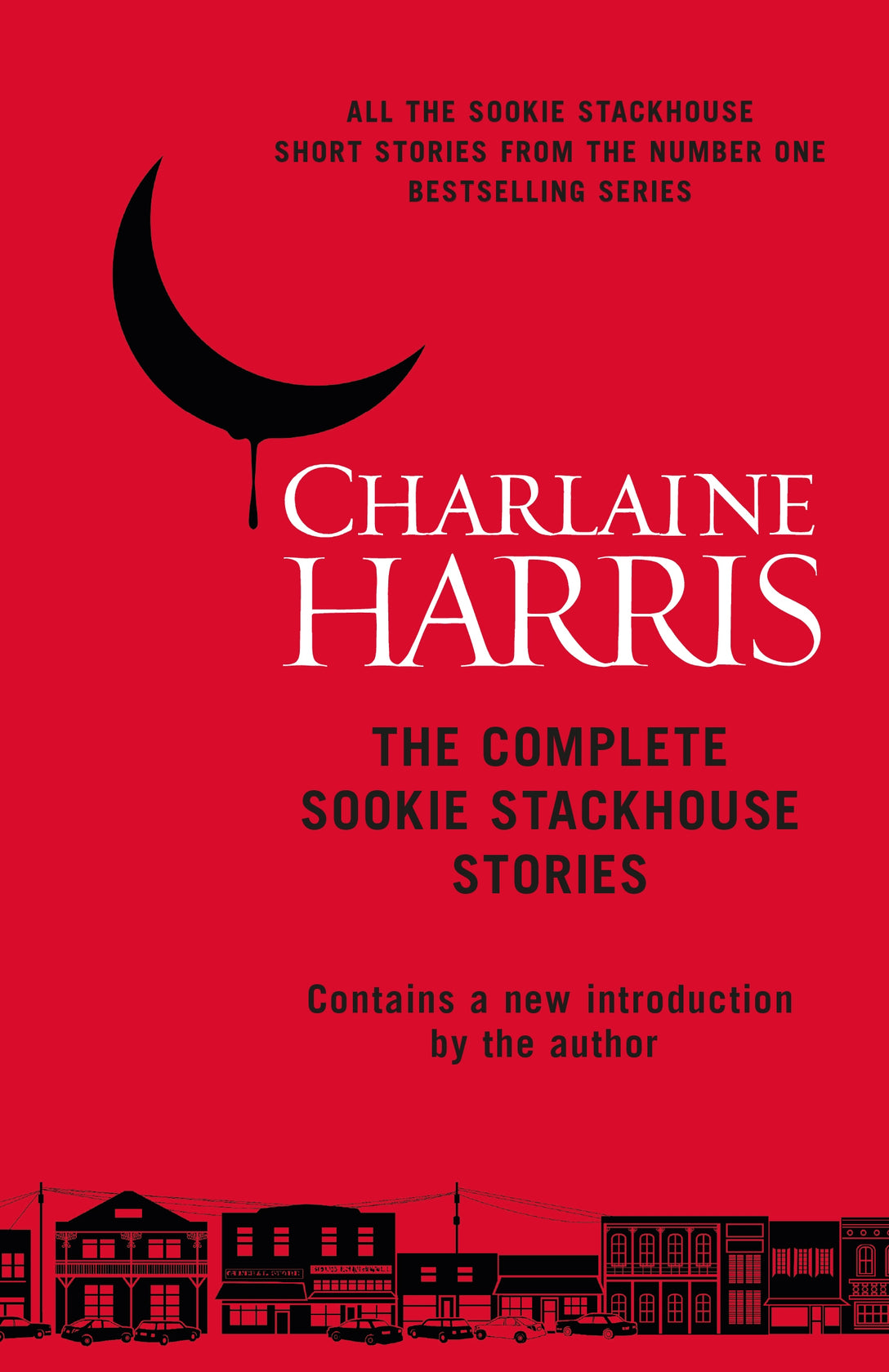 The Complete Sookie Stackhouse Stories by Charlaine Harris
