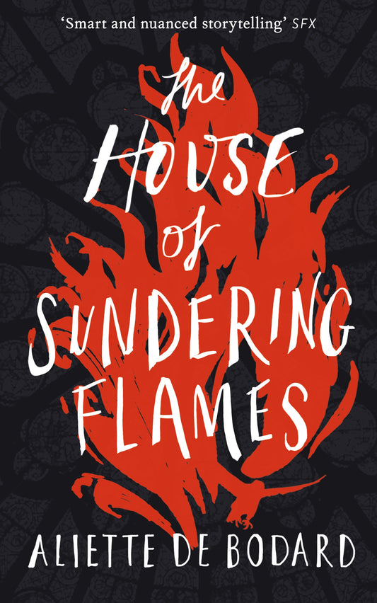 The House of Sundering Flames by Aliette de Bodard
