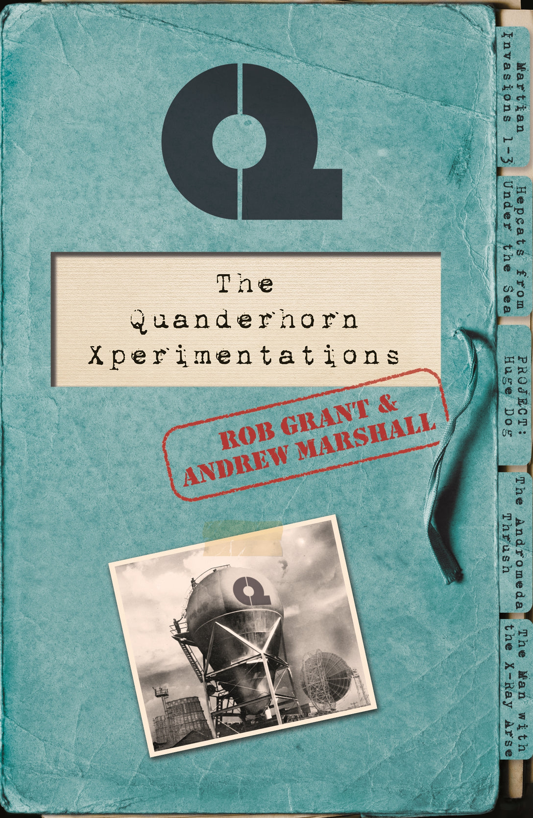 The Quanderhorn Xperimentations by Rob Grant, Andrew Marshall