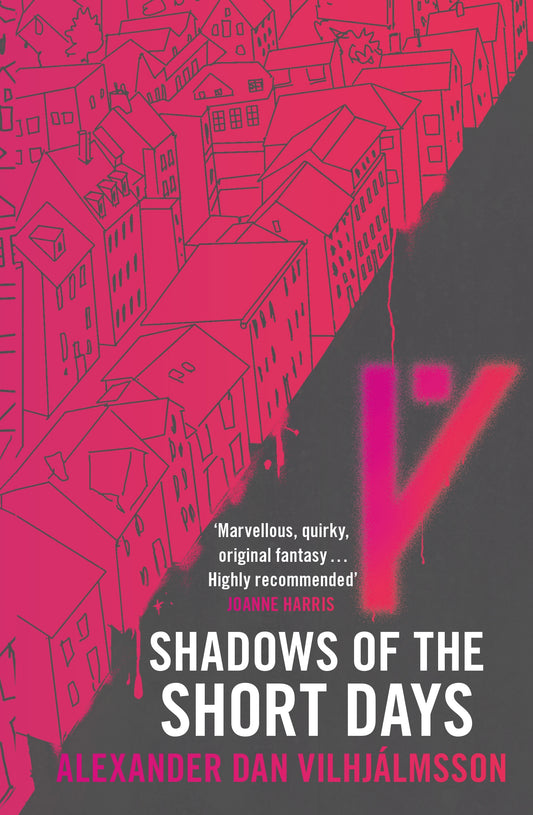 Shadows of the Short Days by Alexander Dan Vilhjálmsson