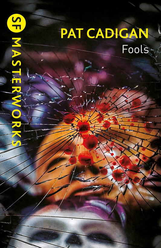 Fools by Pat Cadigan