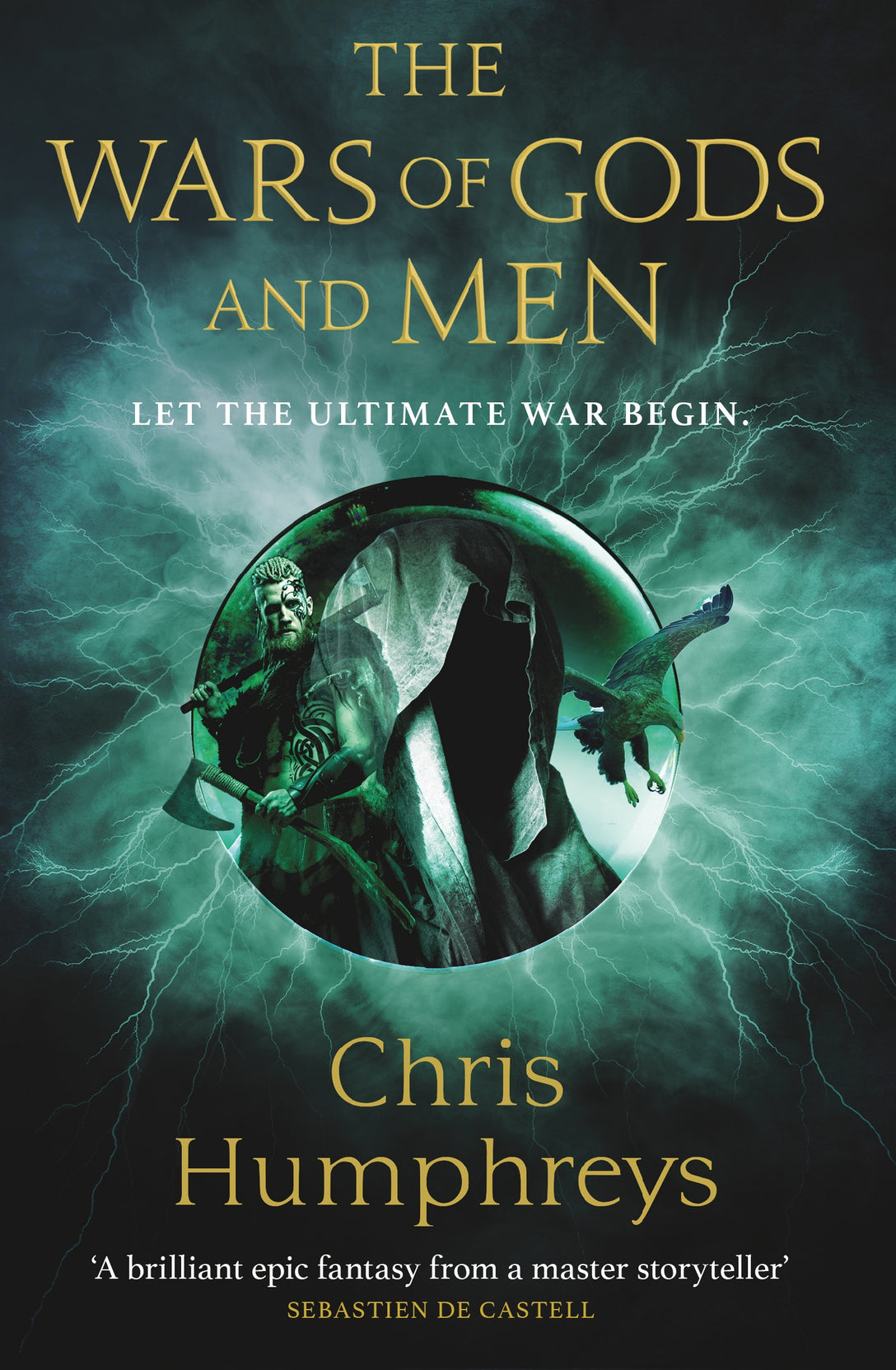 The Wars of Gods and Men by Chris Humphreys