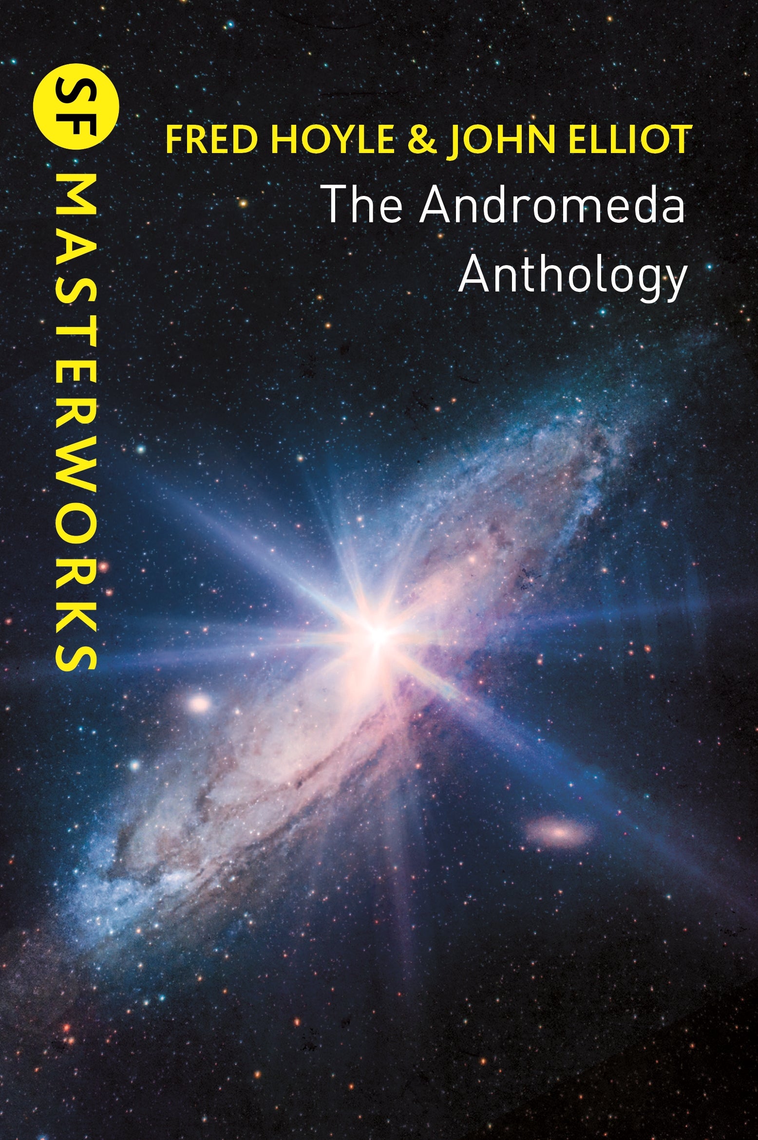 The Andromeda Anthology by Fred Hoyle, John Elliott