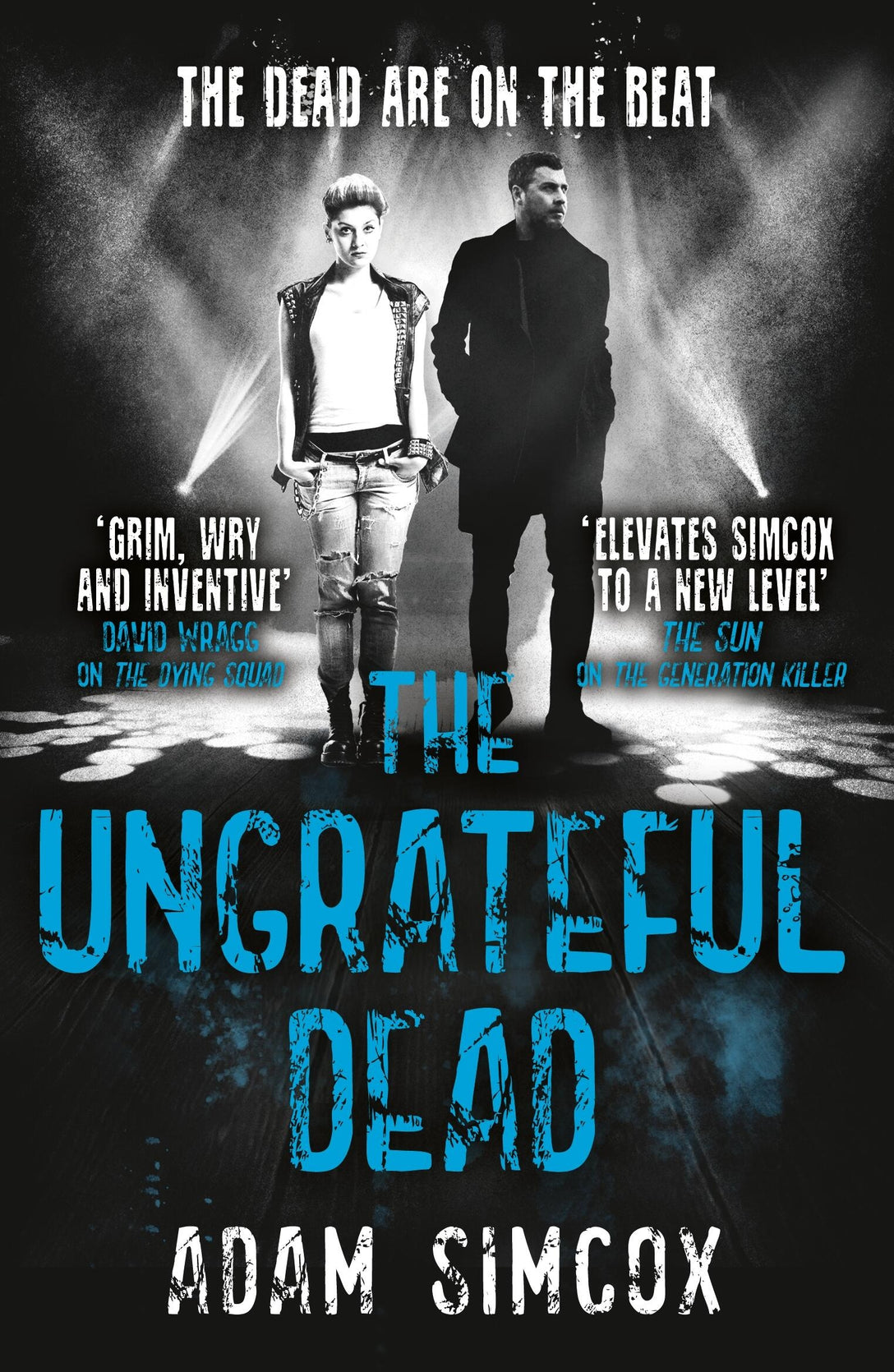 The Ungrateful Dead by Adam Simcox