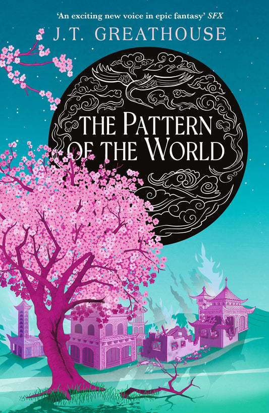 The Pattern of the World by J.T. Greathouse