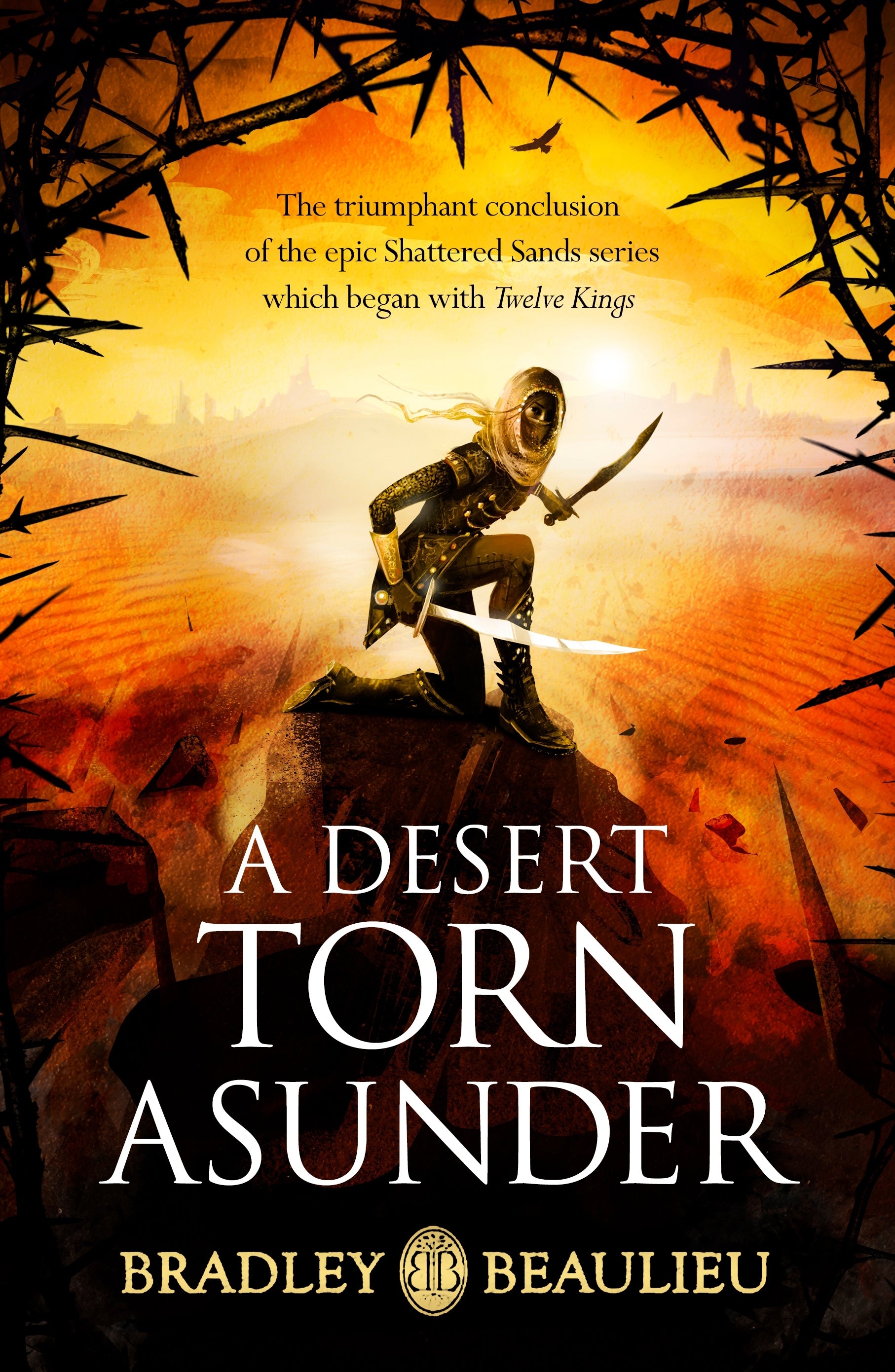 A Desert Torn Asunder by Bradley Beaulieu