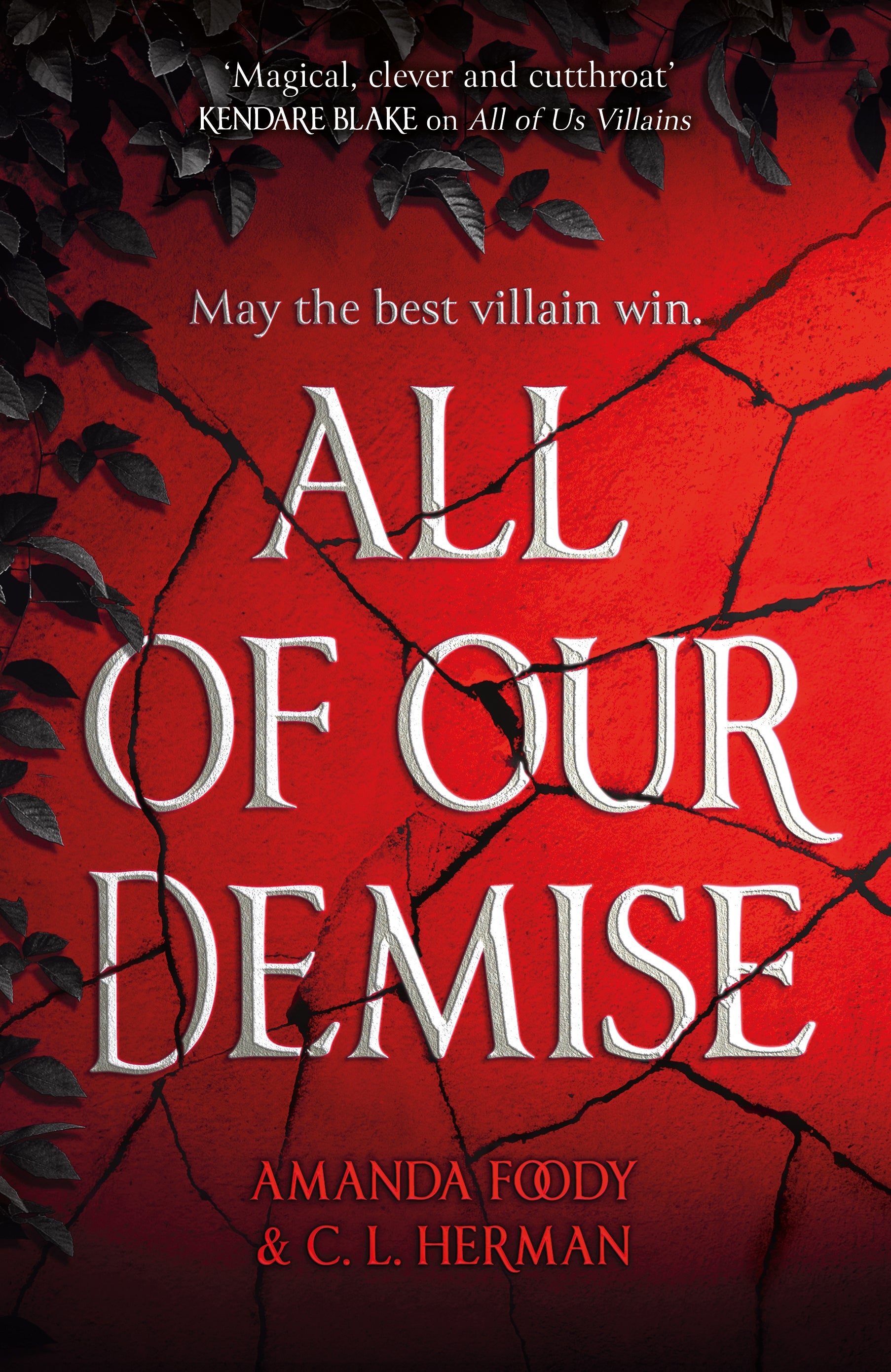 All of Our Demise by C. L.. Herman, Amanda Foody