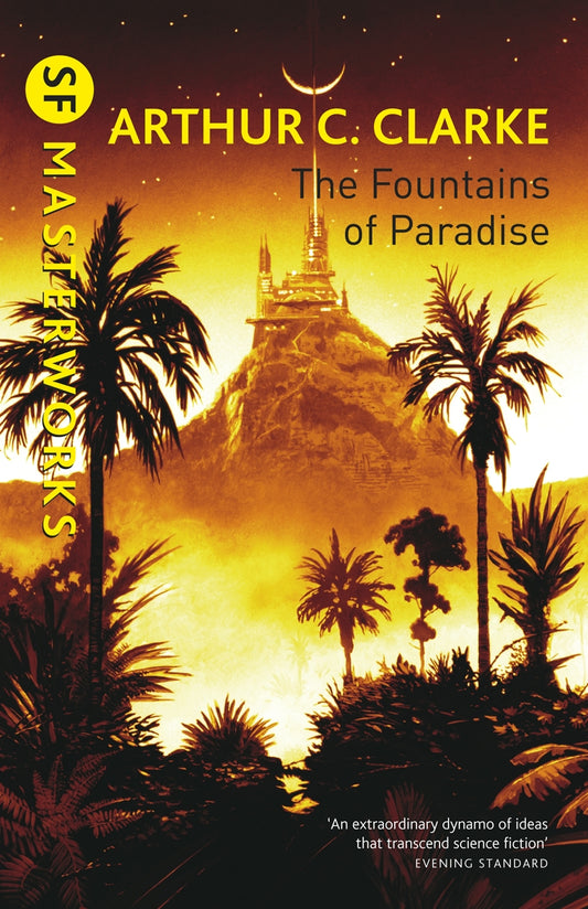 The Fountains Of Paradise by Arthur C. Clarke