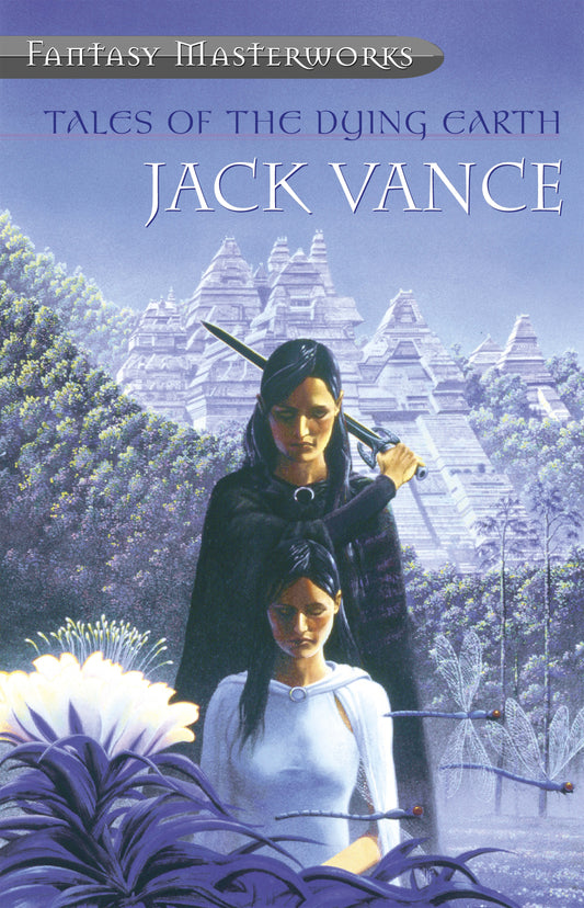 Tales Of The Dying Earth by Jack Vance